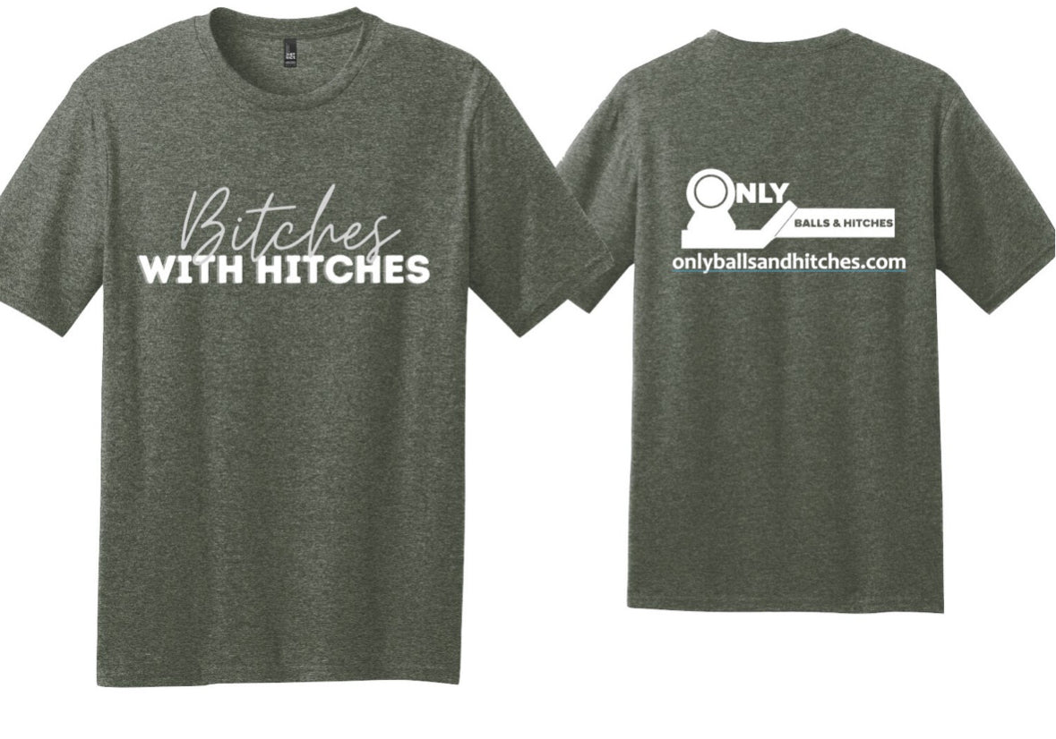 B*tches with Hitches Short Sleeve Shirt